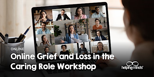 Hauptbild für Grief and Loss in the Caring Role Workshop | ONLINE