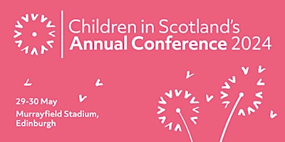 Imagem principal do evento Children in Scotland's Annual Conference 2024