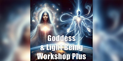 Immagine principale di Goddess & Light Being Workshop 
