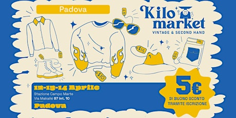 Immagine principale di Kilo Market | 12 - 14 aprile 2024 | Padova, Stazione Campo Marte 