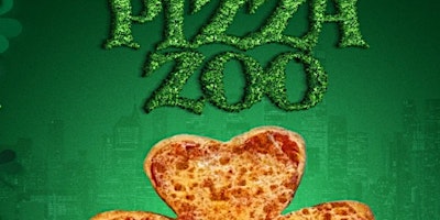 Pizza Zoo, St. Paddy's! primary image