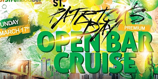 St Patrick's Day Shamrock Party Cruise NYC -   Premium Open Bar! primary image