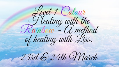 Level 1 Colour Healing with the Rainbow. primary image