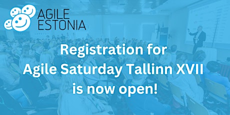 Agile Saturday Tallinn XVII