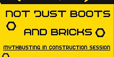 Imagem principal de Not Just Boots And Bricks - Mythbusting In Construction