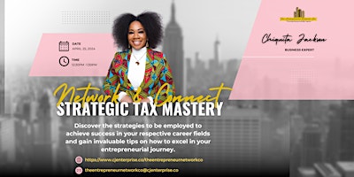 Primaire afbeelding van Network & Connect: Strategic Tax Mastery for First-Gen Entrepreneurs