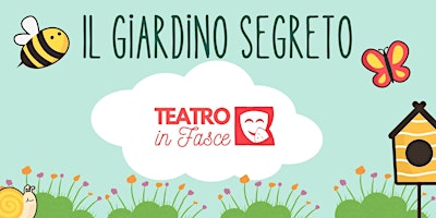 Imagem principal do evento Il giardino segreto  - Sabato 13 aprile 2024