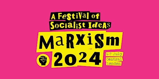 Marxism 2024: a festival of socialist ideas primary image