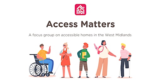 Imagen principal de Access Matters: A focus group on accessible homes in the West Midlands