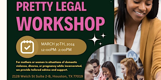 Imagen principal de The Mommy Lounge and Co and Co Attorney at Law present's Pretty Legal Works