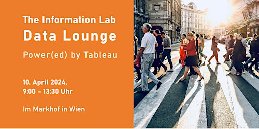 Hauptbild für The Information Lab Data Lounge - Power(ed) by Tableau