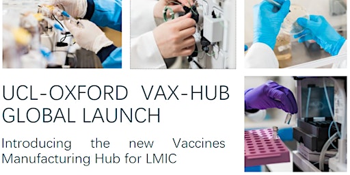 Primaire afbeelding van UCL-Oxford Vax-Hub Global Online Launch