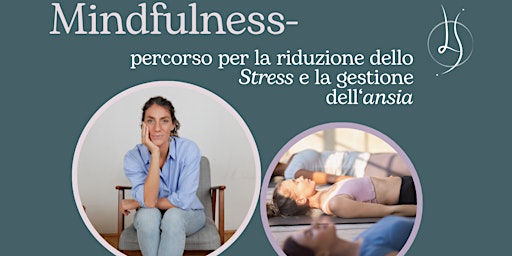 Immagine principale di Mindfulness- percorso per la gestione di ansia e stress 