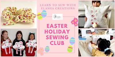 Imagen principal de CHILDREN'S  EASTER SEWING WORKSHOPS 2024