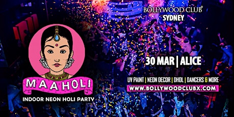 Bollywood Club-MAAHOLI at ALICE, Sydney