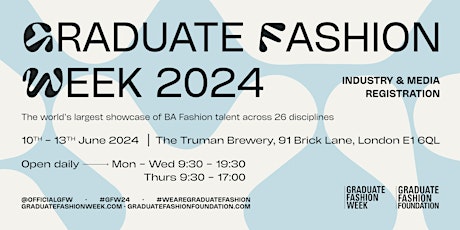 Graduate Fashion Week 2024 - Trade, Industry & Media Registration primary image