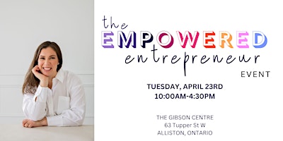 The Empowered Entrepreneur Event primary image