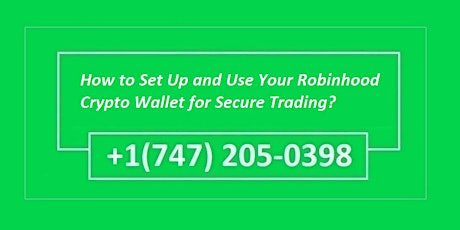 How to Set Up and Use Your Robinhood Crypto Wallet for Secure Trading?