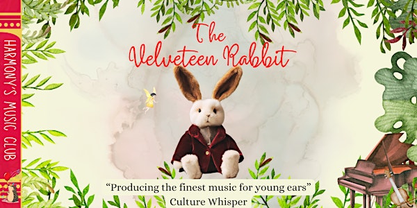 Family Concert: The Velveteen Rabbit