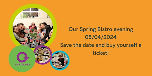 Spring Themed Bistro evening @ Food Works Sharrow primary image