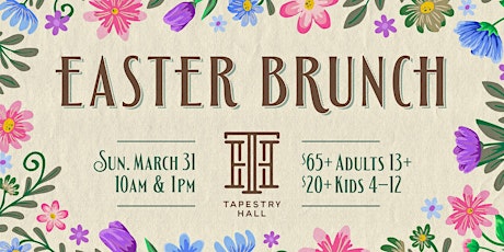 Easter Brunch at Tapestry Hall