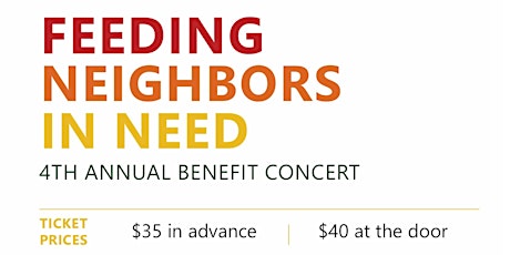 4th Annual "Feeding Neighbors in Need" Benefit Concert