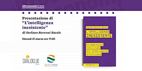 L'intelligenza inesistente: presentazione a Dialogue Place