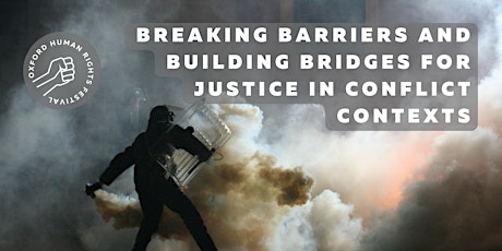 Breaking Barriers and Building Bridges for Justice in Conflict Contexts primary image