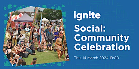 Imagen principal de Ignite Social: Community Celebration