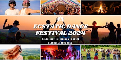 Ecstatic Dance Festival® 2024 - Conscious Dance, Music and Healthy Living primary image
