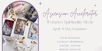 Image principale de Ascension Accelerator Weekly Women's Circle- 4 Week Container (April)