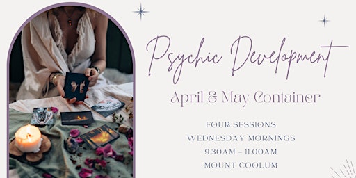 Hauptbild für Psychic Development Meet Up - 4 Week Container (April)