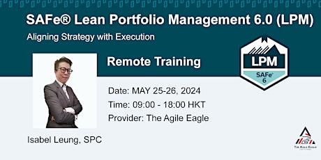 SAFe® Lean Portfolio Management Online Training Course | MAY 25-26, 2024