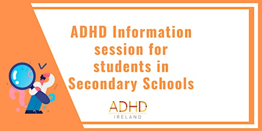 Primaire afbeelding van ADHD Awareness talk for Students in Secondary School