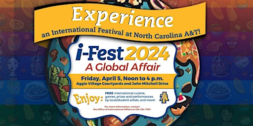 Imagem principal do evento i-Fest: An International Festival at North Carolina A&T State University