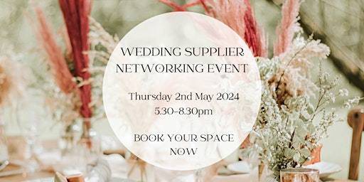 Imagem principal do evento Wedding Supplier Networking Event