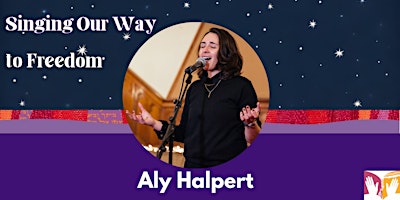 Imagem principal do evento Singing Our Way to Freedom: Song & Havdalah with Aly Halpert