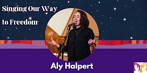 Imagem principal do evento Singing Our Way to Freedom: Song & Havdalah with Aly Halpert