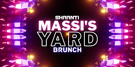 MASSI'S YARD BRUNCH - SAT 25 MAY - BIRMINGHAM