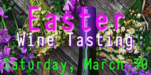 Easter Wine Tasting primary image