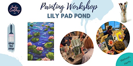 Painting Workshop - Paint your own Lily Pad Pond!