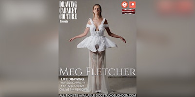 Imagem principal de LIFE DRAWING **IN PERSON** MEG FLETCHER “A Body In The Act Of Becoming”