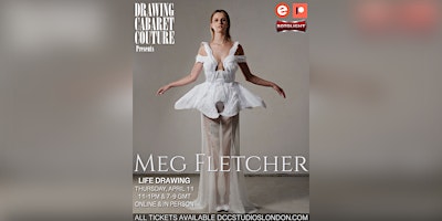 Imagem principal do evento LIFE DRAWING **IN PERSON** MEG FLETCHER “A Body In The Act Of Becoming”