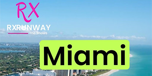 Hauptbild für RxRunway Miami-05/31/24