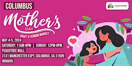 Columbus Mother's Day Craft and Vendor Market