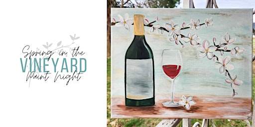 Spring at the Vineyard Paint Night primary image
