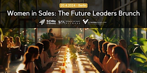 Imagem principal de Women in Sales : The Future Leaders Brunch
