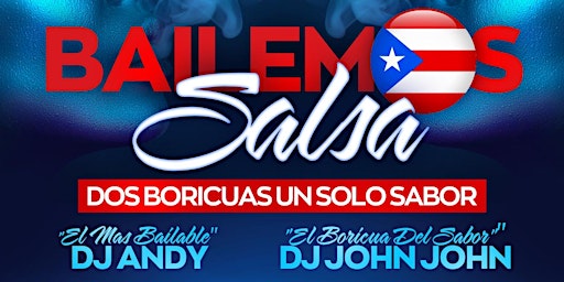 Imagem principal de BAILEMOS SALSA con DJ Andy & DJ John John el 18 de marzo en PR