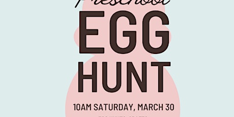 Preschool Easter Egg Hunt