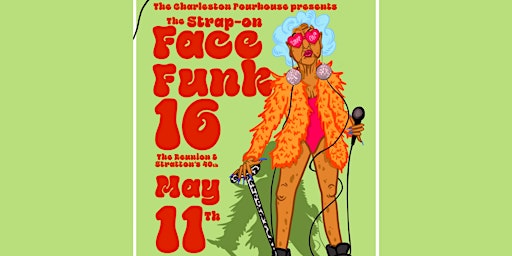 Imagem principal do evento The Strap-On Face Funk 16 (The Reunion & Stratton's 40th)